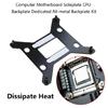 Motherboard CPU Heat Sink Wide Compatibility CPU Cooler Bracket No Deformation