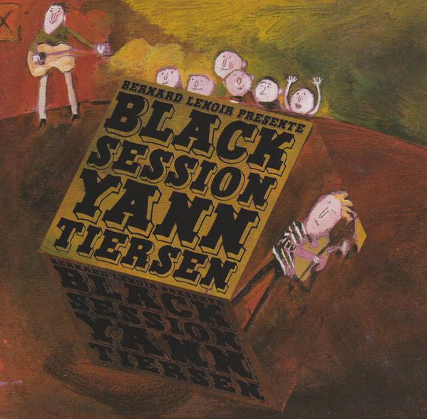 CD YANN TIERSEN  Black Session  8477602 Ici DAilleurs 1999 Europe Rock Used