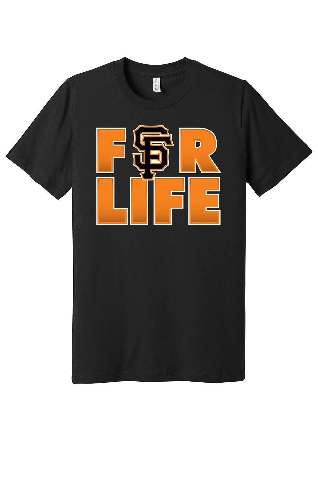 

San Francisco Giants 4 Life logo shirt S - 5XL!!! Fast Ship! M