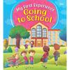SQUARE BOOK My First Experience Going To School