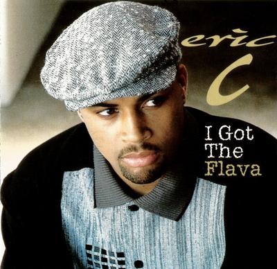 CD ERIC C - I Got the Flava  72392780472 Street Life Rec 1995 US Rap & Hip-Hop/R&B Used