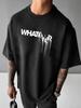 WHENEVER" Men's Bold Graphic Print Casual T-Shirt- 100% Polyester, Loose Fit, Short Sleeve, Crew Neck, Machine Washable- Ideal for Spring and Summer,