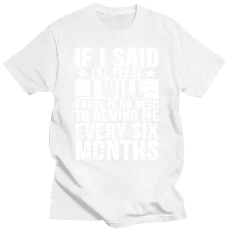

Funny Mechanic If I Said I’ll Fix I Will T-Shirt Графічний бавовняний вуличний одяг з короткими рукавами Подарунки на день народження Автомобіль Футболка Чоловічий одяг XXXXXL сірий колір