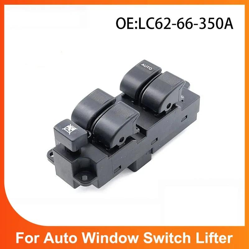 LC62-66-350A LHD Left Driver Electric Car Power Window Master Switch For Mazda 2001 2002 2003 2004 2005 2006 MPV LC6266350A