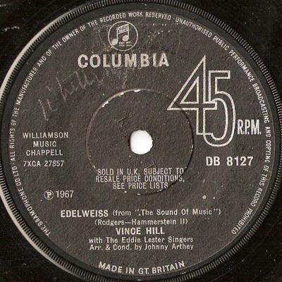 7inch Record VINCE HILL - Edelweiss DB8127 Columbia 1967 UK Soundtracks & Musicals Used