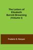 كتاب The Letters of Elizabeth Barrett Browning (Volume I)