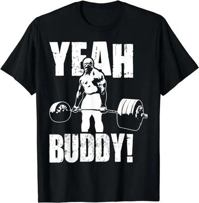 Yeah Buddy Ronnie Coleman Gym Motivational T-Shirt Unisex Style Shirts for Men Clothing Tees Tops Vintage Custom Printed TShirt