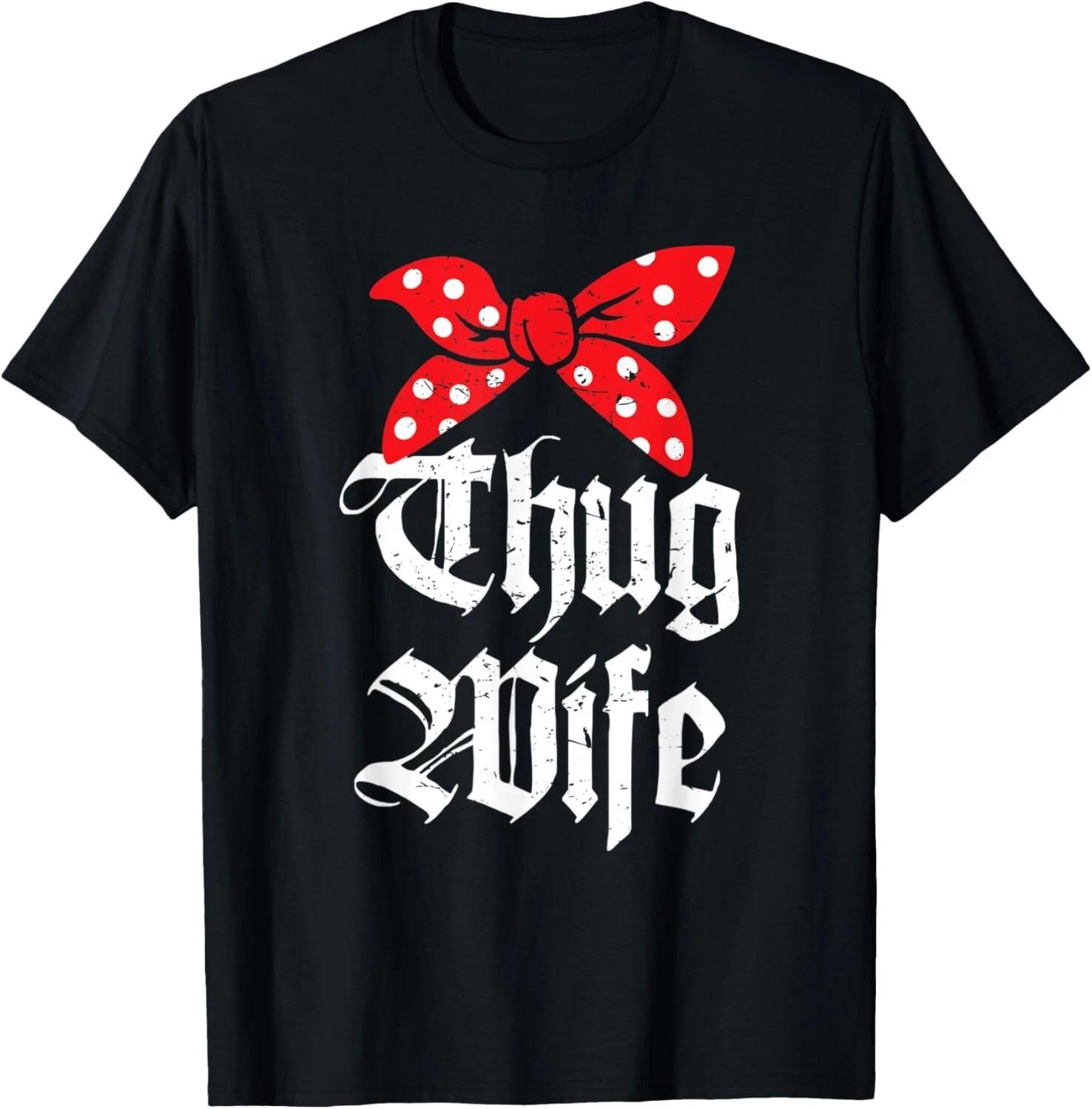 Thug Wife Funny Girlfriend Fiance Married T- Shirt M