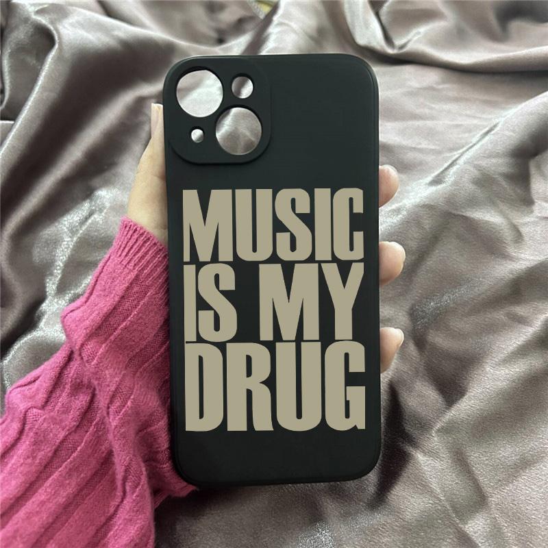 Simple Letter Music is My Drug Phone Case For iPhone 14 16 15 12 13 11 Pro Max XR XS X 7 8Plus Fashion Soft Silcone Cover Coque