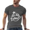 Its My Birthday Happy Birthday TShirt Sublime Anime Stuff Unisexs TShirt