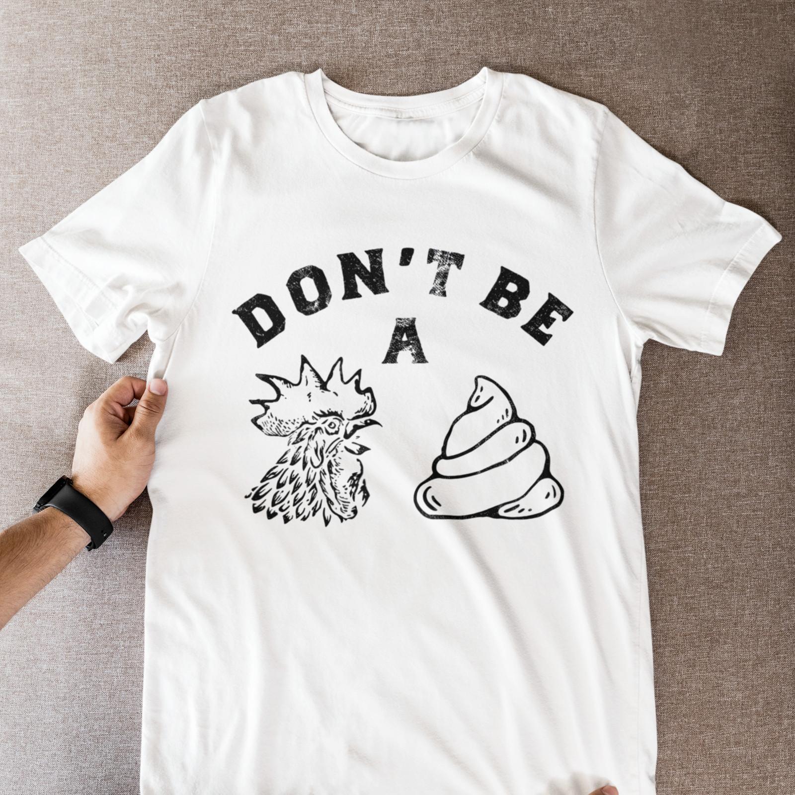Don t Be A Dickhead Funny Rooster Tee – Vulgar Meme Design L