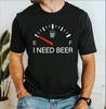 Tricou „Am Nevoie de Bere”, Tricou cu Umor despre Băutură, Cadou pentru Iubitorii de Pub E-579