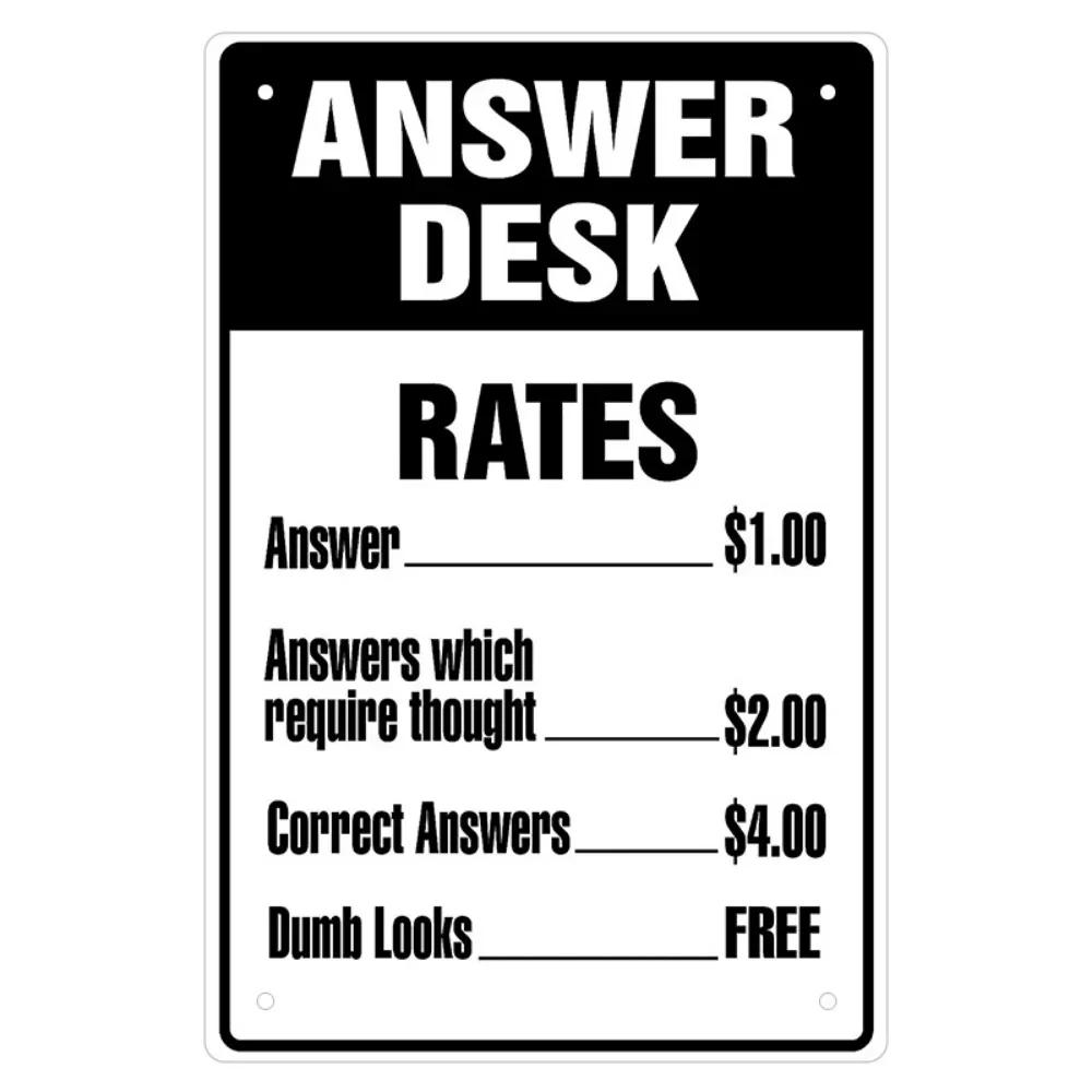 1 pezzo Segnale Metallico Vintage Palque Divertente 'Answer Desk Rates' 8x12 Pollici Decorazione Ufficio Segno da Appendere a Parete Umorismo Arte Divertente per Ufficio