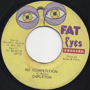

7inch Record CAPLETON - No Competition NONE Fat Eyes Record Jamaica Reggae, Ska & Dub Used