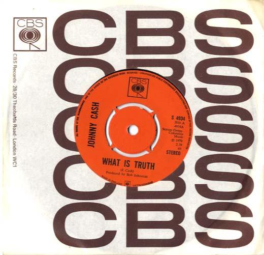 

7inch Record JOHNNY CASH - What Is Truth S4934 CBS 1970 UK Rock Used