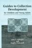The Guides To Collection Development for Children and Young Adults Book