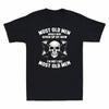 Weight Unisexs Give Unisex TShirt Skull Old Up Funny Have Would Most Lifting Now Buy