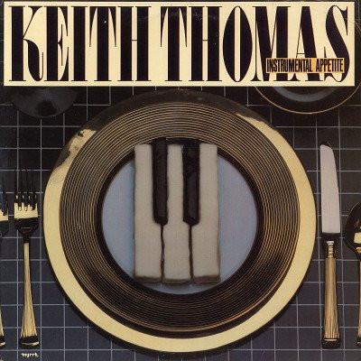 

LP Record KEITH THOMAS - Instrumental Appetite MSB6709 MYRRH 1983 US Jazz Used