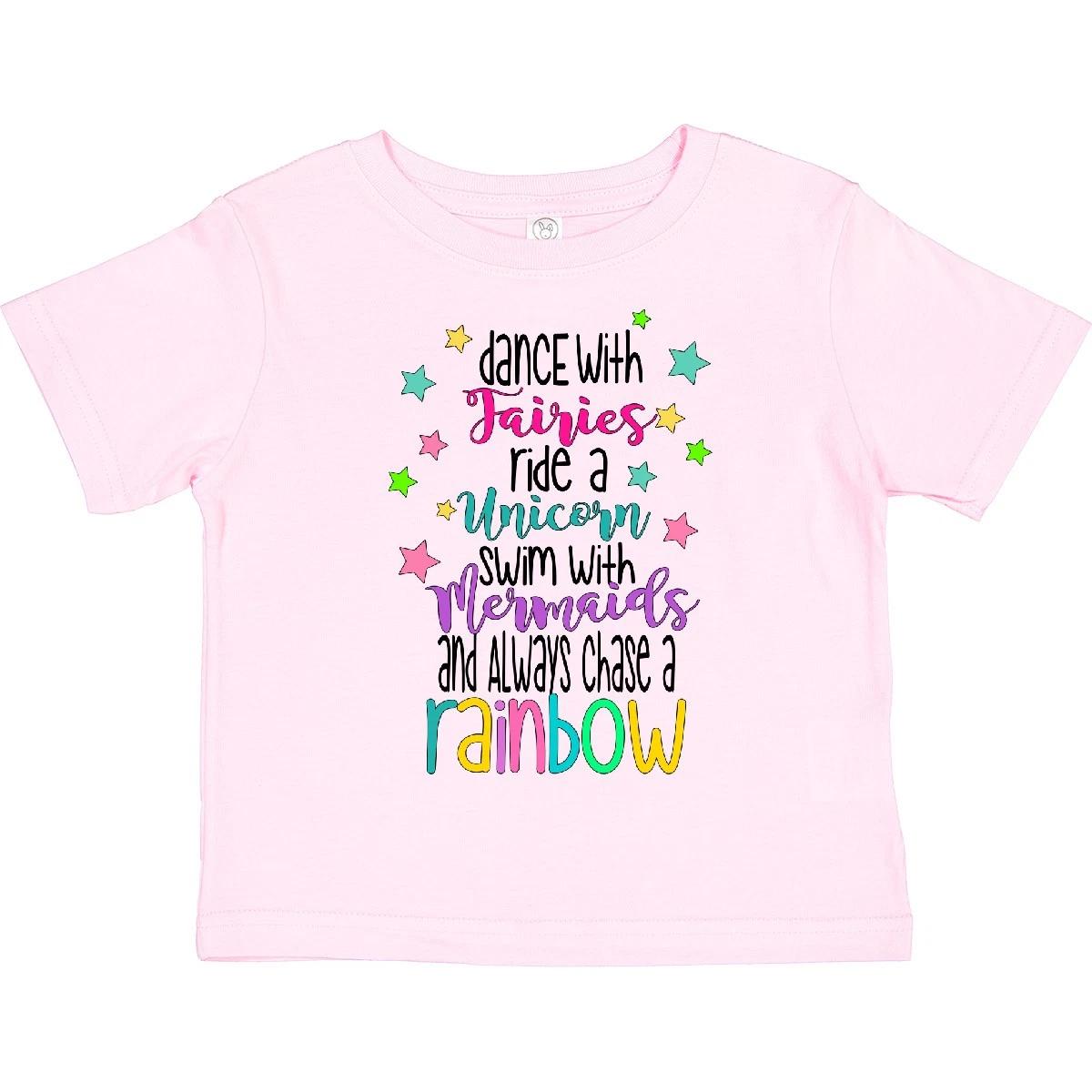 Inktastic Dance With Fairies, Ride A Unicorn, Swim With Mermaids Toddler T-Shirt 160