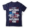 Patriotic t shirts ar 15 tshirts Unisex It Offends Until It Defends You Pro Gun