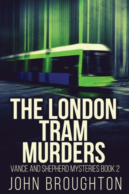 Bok The London Tram Murders : 2