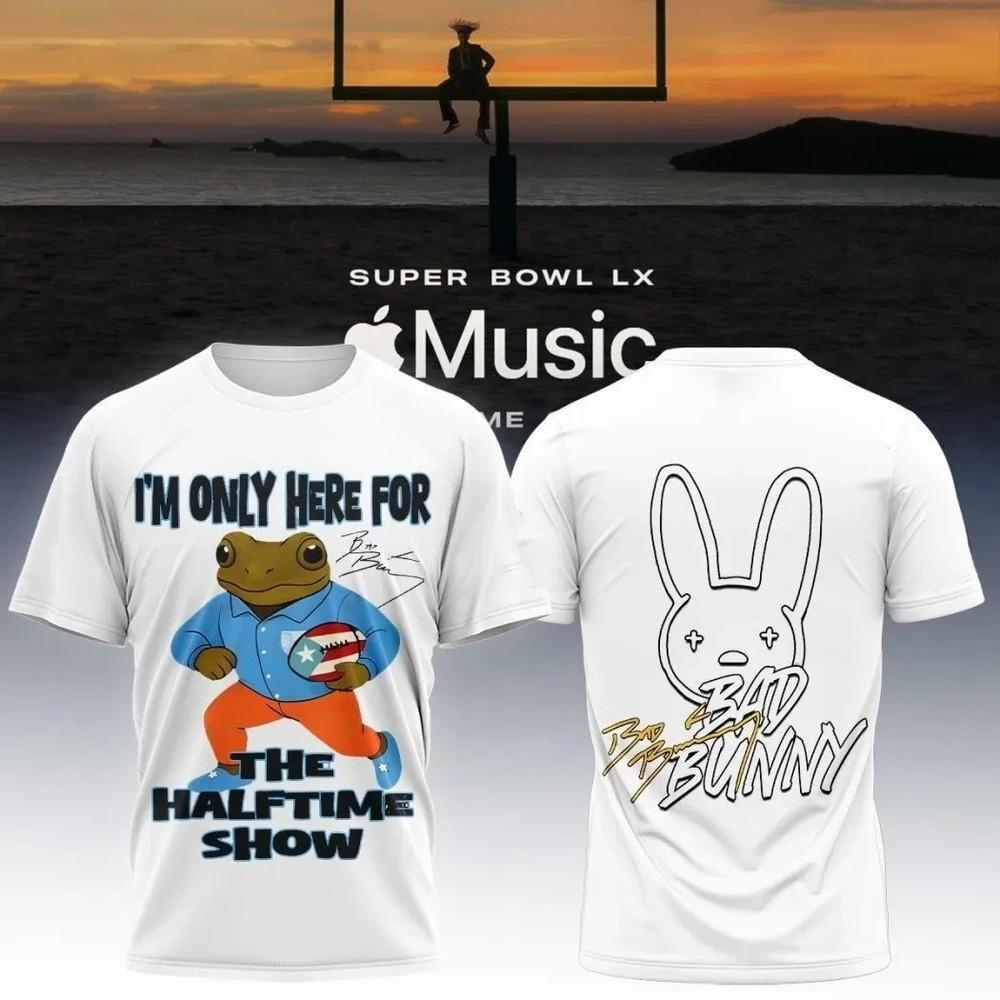 Bad Bunny Super Bowl LX Im Only Here For The Halftime Show Unisex Unisex T-Shirt M