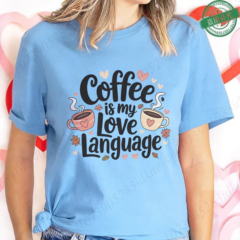Coffee Is My Love Language T-Shirt for Women Cute Pink Coffee Cup Cartoon Graphic Tee Funny Summer Short Sleeve Female Clothing