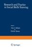 The Research and Practice In Social Skills Training Book
