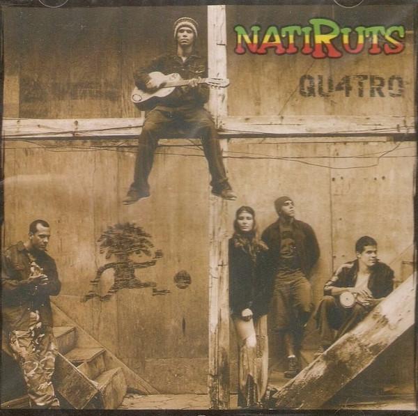 

CD NATIRUTS - Qu4tro 5412512 EMI 2002 Brazil Reggae, Ska & Dub Used