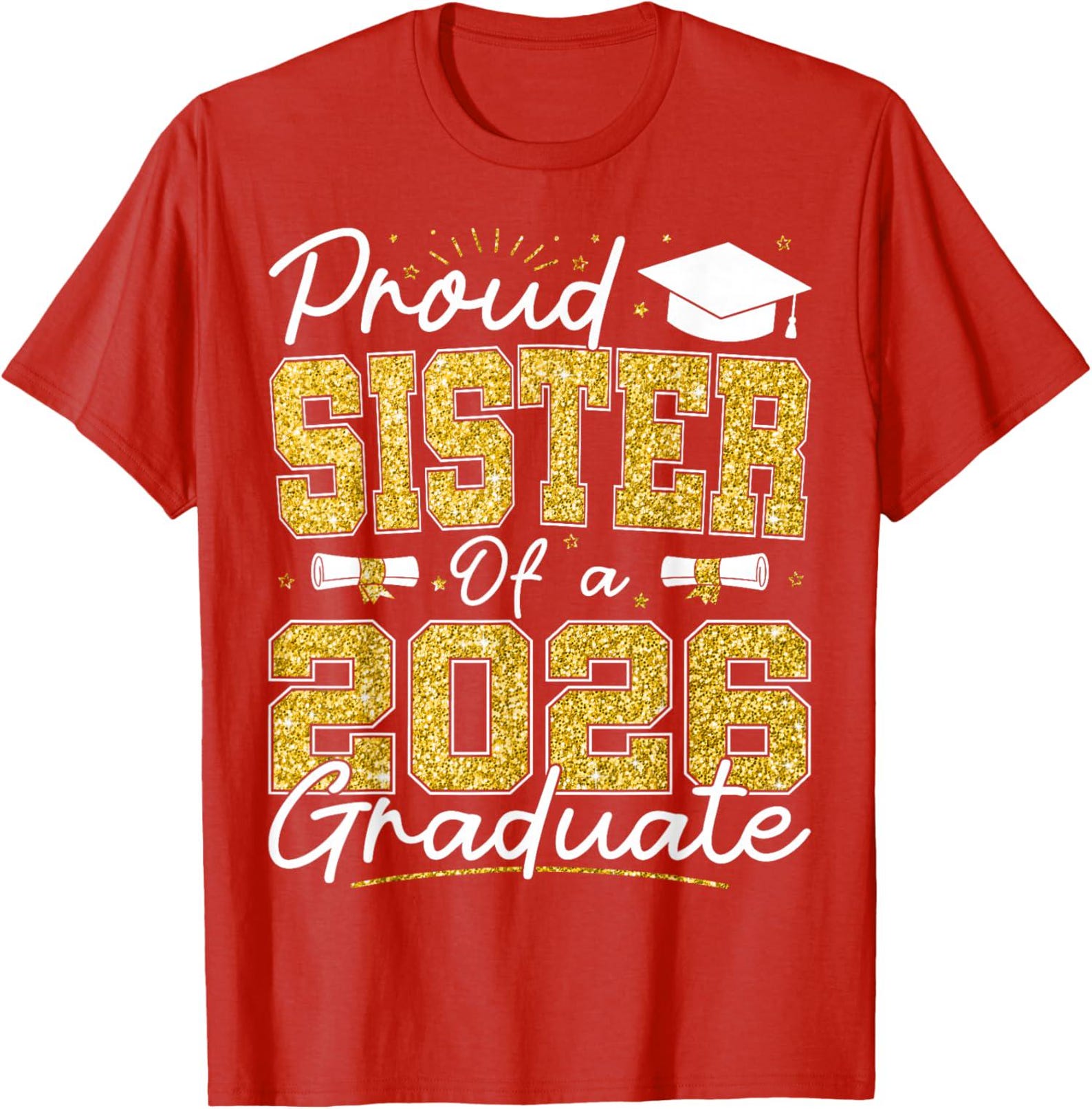 Proud Sister of 2026 Graduate Shirt, Class of Grad Family Tee 3XL