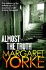 Almost The Truth by Margaret Yorke Paperback Book 9780751553031