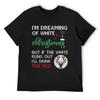 I'm Dreaming of White Christmas But If the White Runs Out I'll Drink the Red T-Shirt Blouse Graphic T Shirts Men's T-shirt