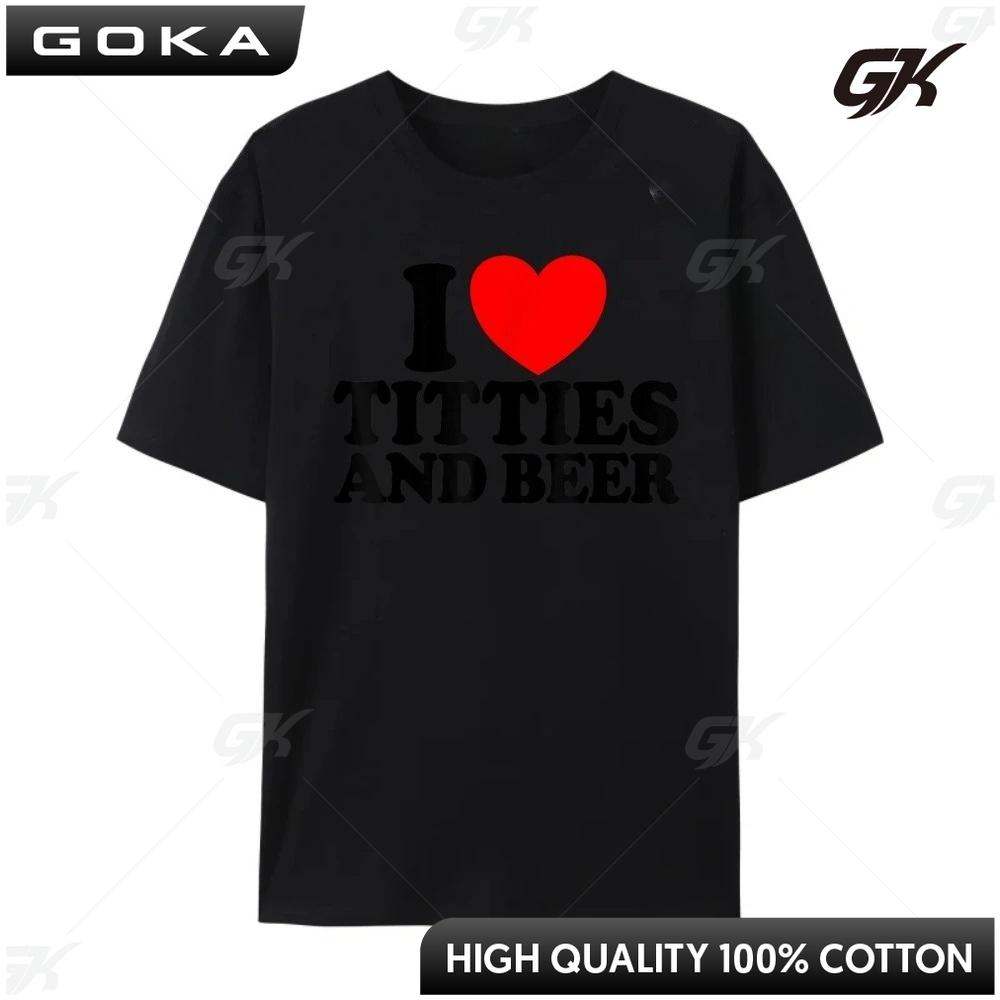 I Love Titties And Beer I Love Titties And BeerGraphic Printed T Shirt Men Gifts For Men Tshirts Normal Korean Style S