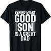 Hinter jedem guten Sohn steht ein großartiger Vater T-Shirt