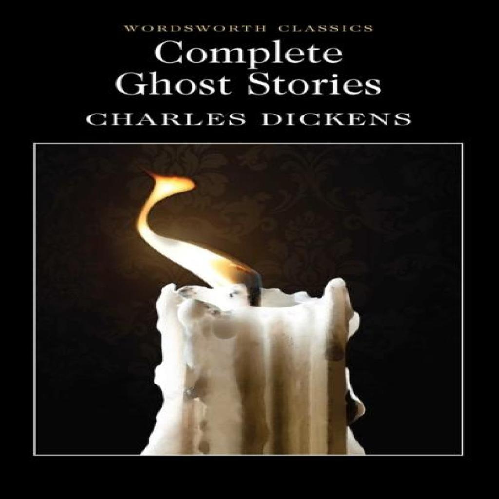 Complete Ghost Stories by Charles Dickens Paperback Book 9781853267345