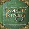 Bored Of The Rings by The Harvard Lampoon Hardback Book 9780575099593