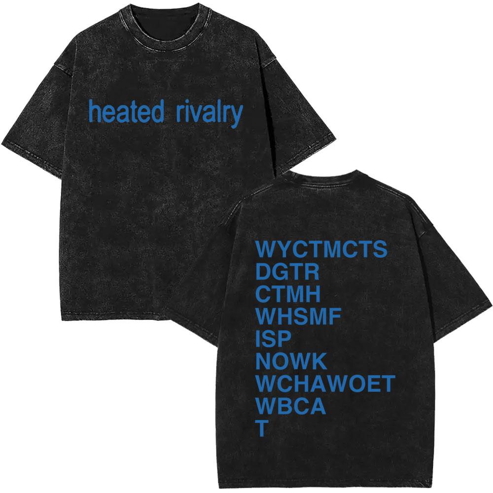 Washed Vintage Heated Rivalry Heated All The Time Rivalry Occasionally Classic Quote Tshirt Men Women Fashion Oversized T Shirt S