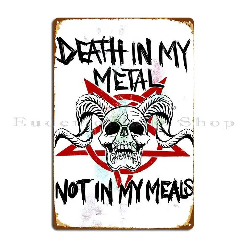 Death In My Metal Vegan Metal Sign Cinema Cinema Character Bar Party Club Tin Sign Poster 20x30cm(7.8x11.8inch)