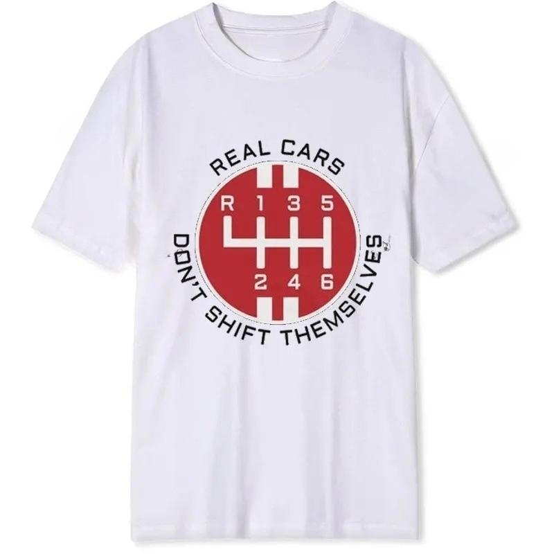 Real Cars Do Not Have Automatic Shifting  Manual Transmission Enthusiasts  Short Sleeved T-shir