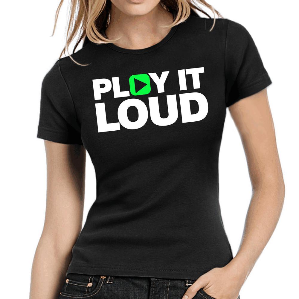 

Play It Loud DJ Club Music Speakers Fun Comedy Ladies Girlie T-Shirt 4XL