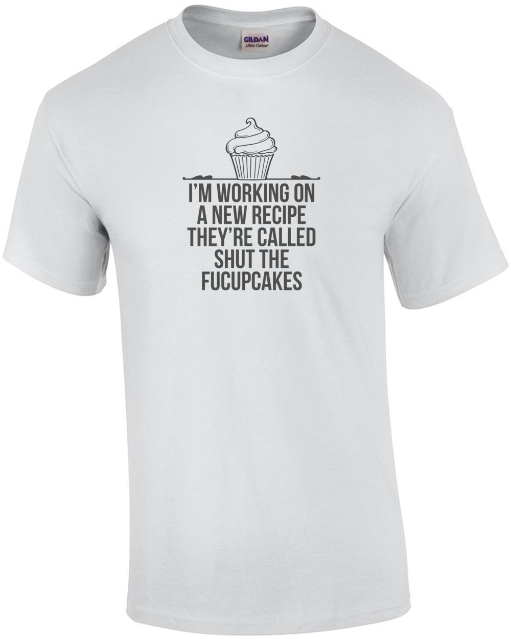 I m Working On A New Recipe Shirt Unisex T-Shirt M