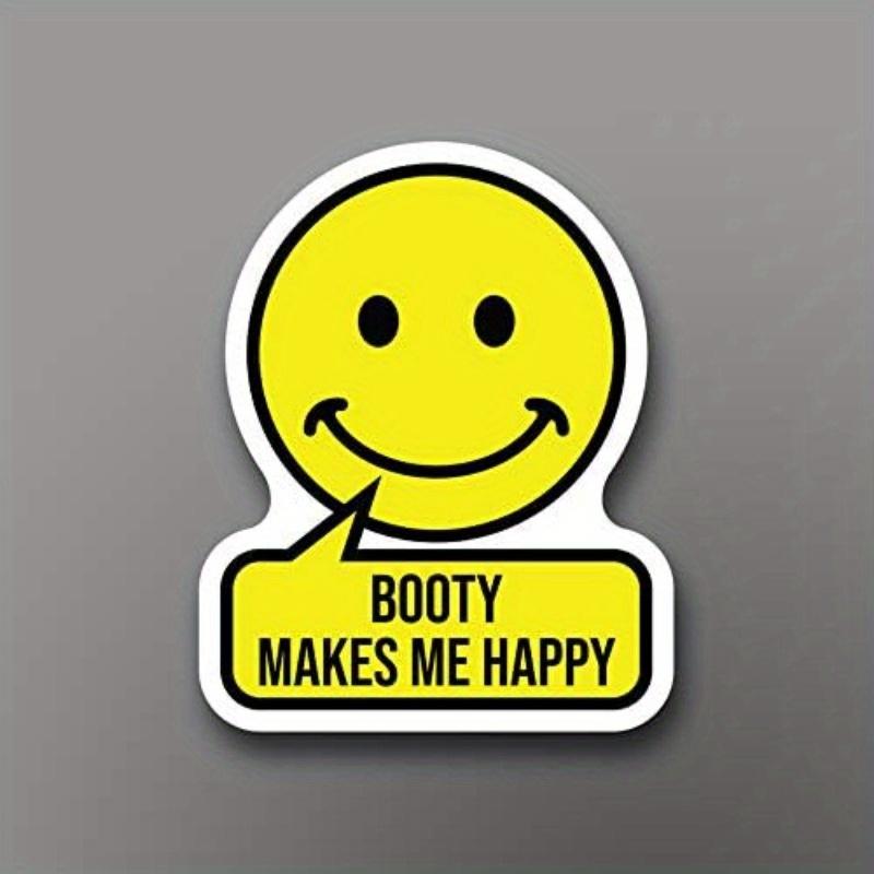 

1pc Booty Makes Me Happy PVC Decal Sticker - Car Truck Van SUV Window 1pc