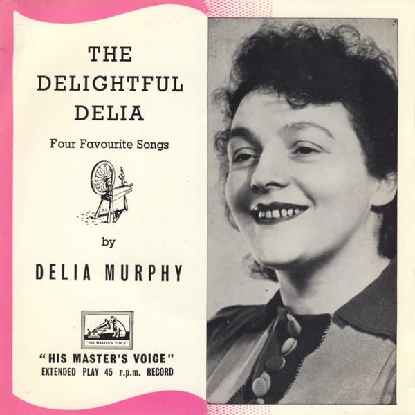 

7inch Record DELIA MURPHY The Delightful Delia 7EG8295 His Masters Vo 1957 UK CountryFolk Used