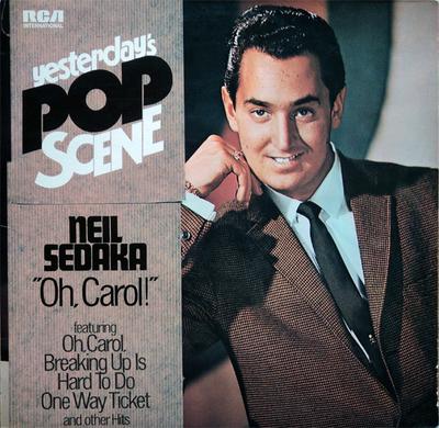 LP Record NEIL SEDAKA - Yesterday's Pop Scene - "Oh, Carol! INTS1131 RCA Internation 1972 Germany Pop Used