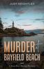 The Murder At Bayfield Beach : 1 Book