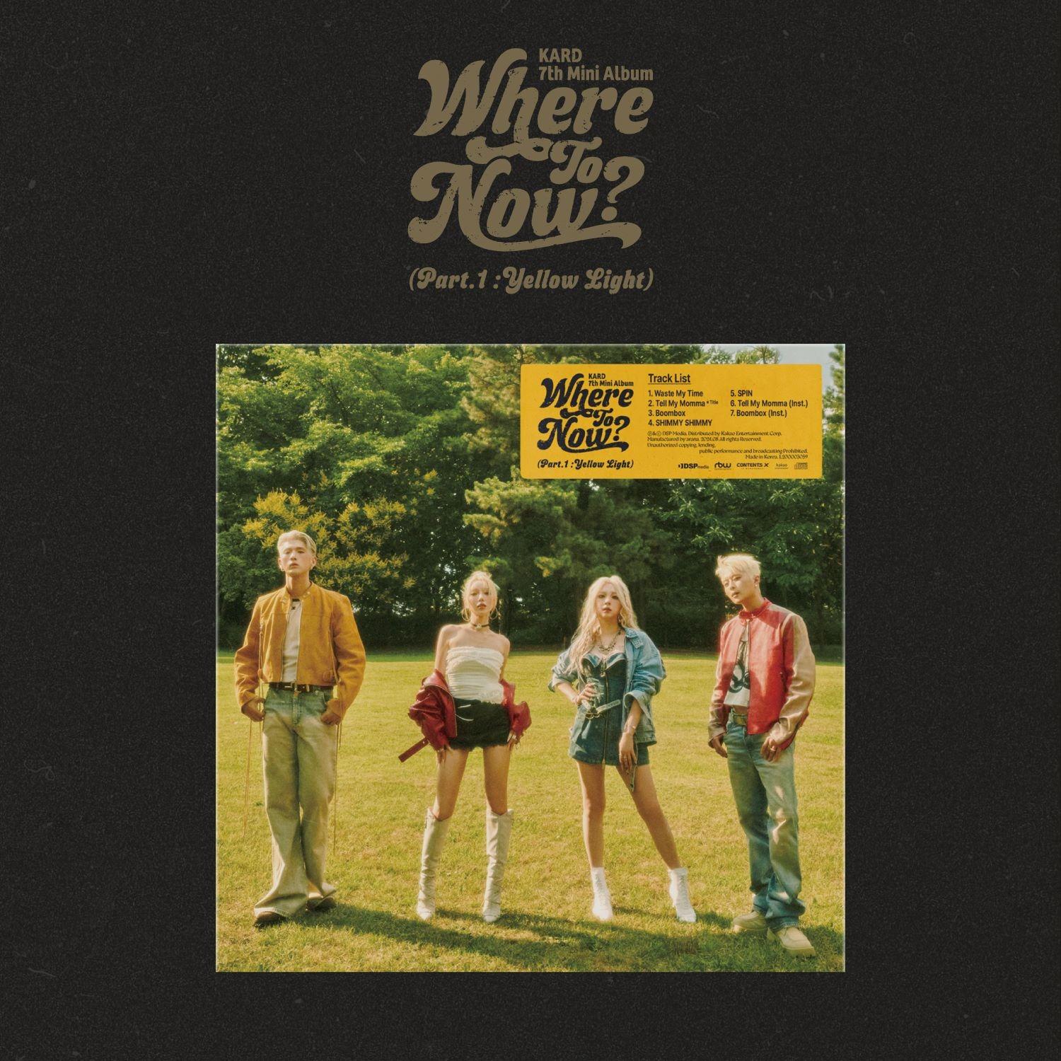 

KARD [Where To Now (Part.1 : Yellow Light)] 7th MINI ALBUM