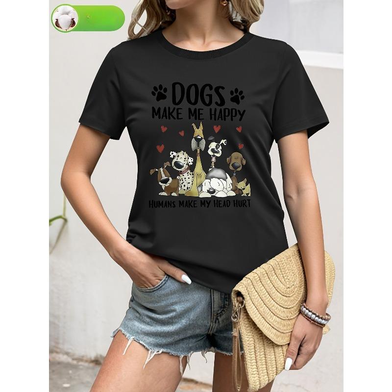 Damen HundemachenMichGlücklich Grafik T-Shirt Rundhals Kurzarm Niedlicher Hundedruck Weich Langlebig Verspielt Frühling Sommer Lässiges Oberteil