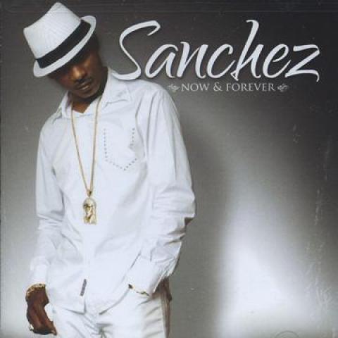 CD SANCHEZ - Now And Forever VPCD1873 VP US 2010 US Reggae, Ska & Dub