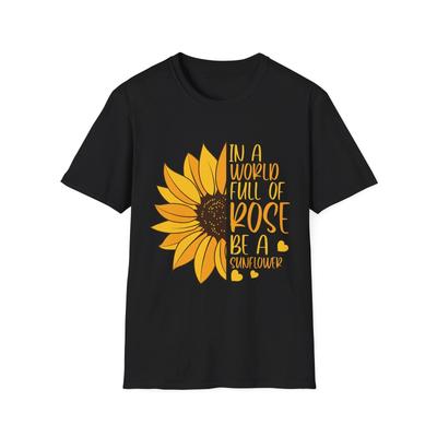 Sunflower Quote Unisex T-Shirt - Inspirational Gift for Nature Lovers, Casual