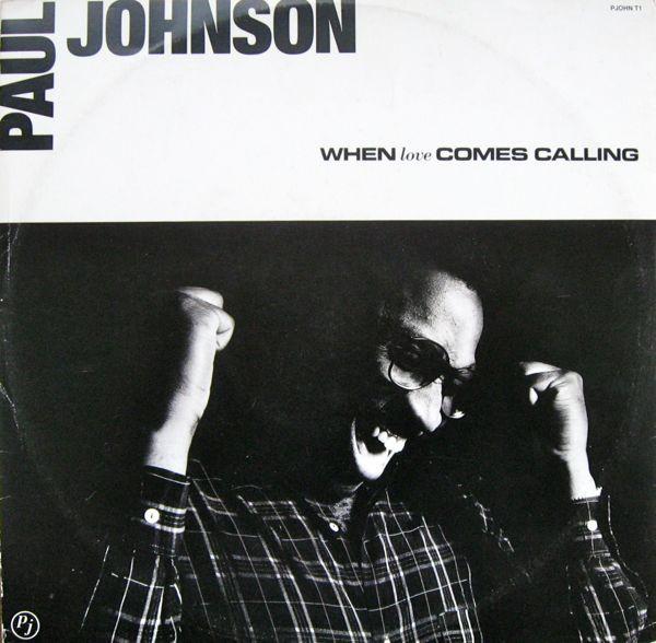 

12inch Record PAUL JOHNSON When Love Comes Calling PJOHNT1 CBS 1987 UK Dance Electronica Used